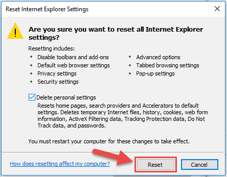 Check the box next to Delete personal settings if you want to remove personalized configurations.
Click on the Reset button to reset Internet Explorer settings.