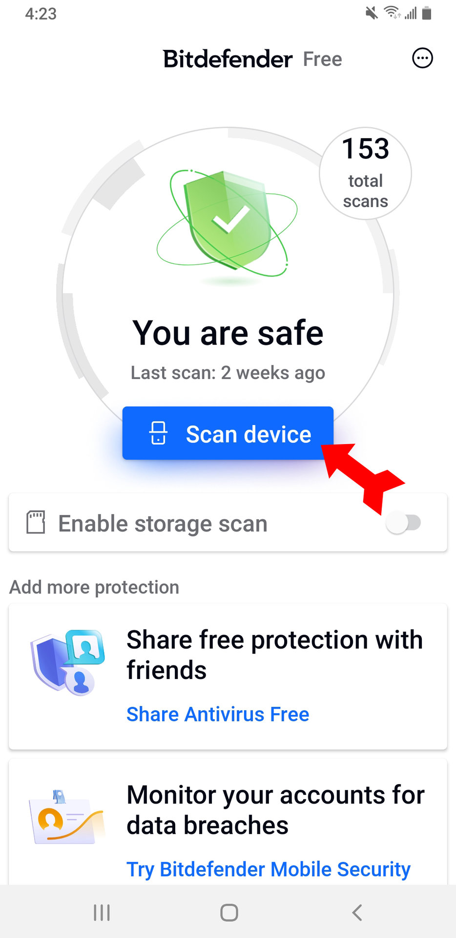 Install a reliable security app
Regularly scan your device for malware